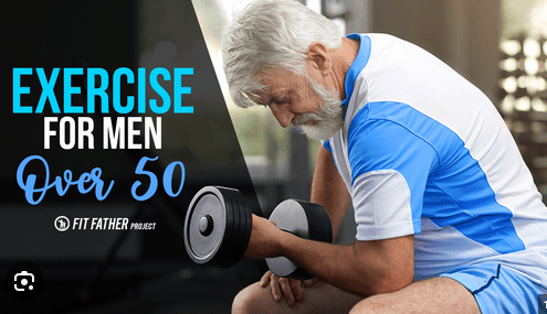 Age is Just a Number: The Ultimate Exercise Regimen for Men Over 50 to Stay Fit and Strong - Fitness Health