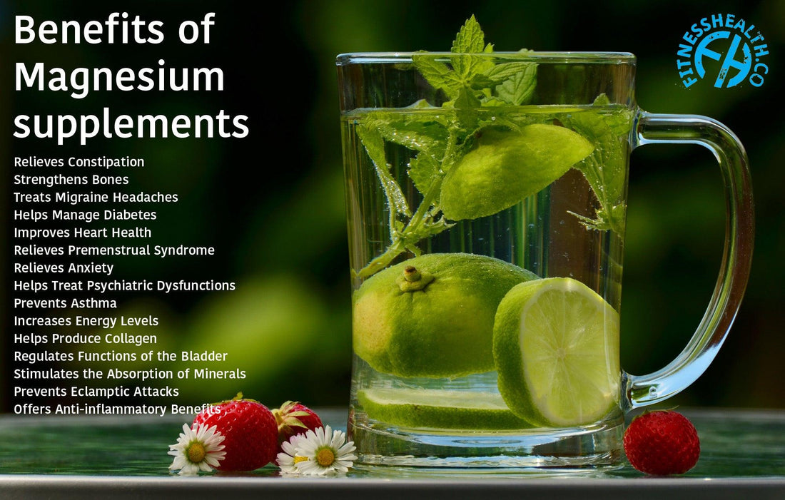 Benefits of Magnesium supplements - Fitness Health