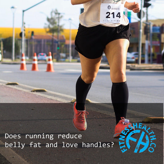 Does running reduce belly fat and love handles? - Fitness Health 