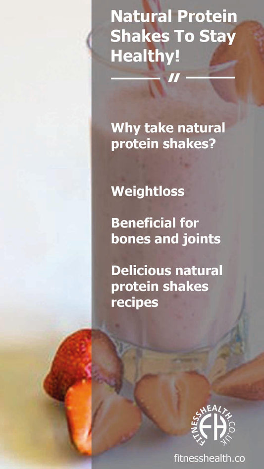Natural Protein Shakes To Stay Healthy! - Fitness Health