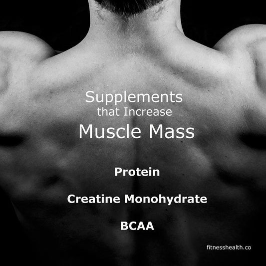 Supplements that Increase Muscle Mass
