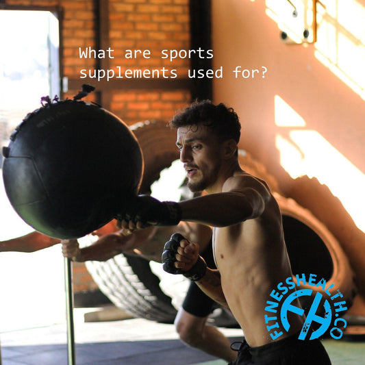 What are sports supplements used for? - Fitness Health 
