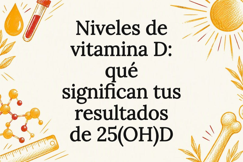 Tarjeta ilustrativa sobre resultados de vitamina D