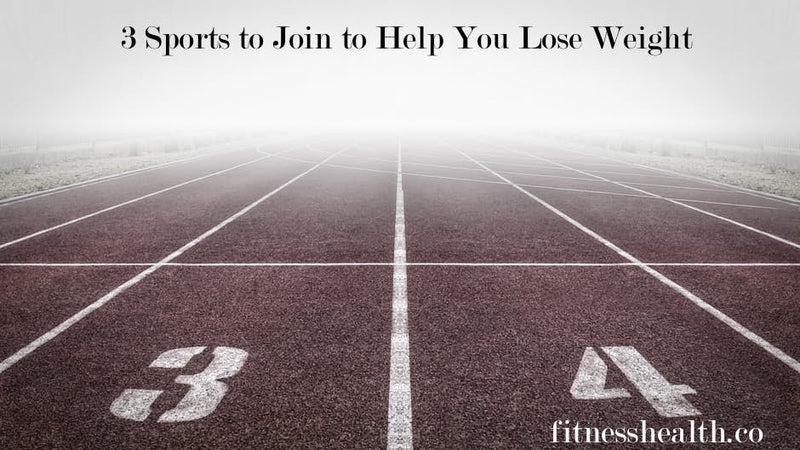 3 Sports to Join to Help You Lose Weight - Fitness Health 
