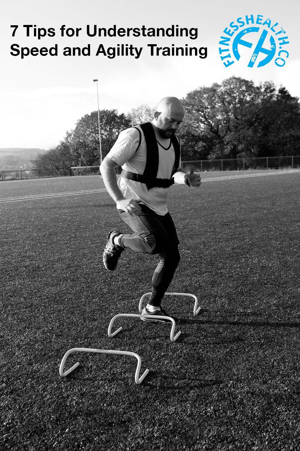 7 Tips for Understanding Speed and Agility Training - Fitness Health 