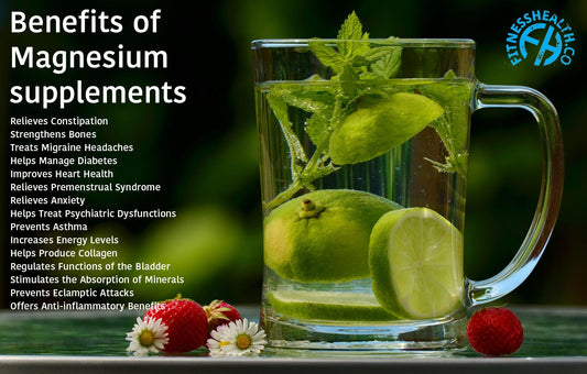 Benefits of Magnesium supplements - Fitness Health 