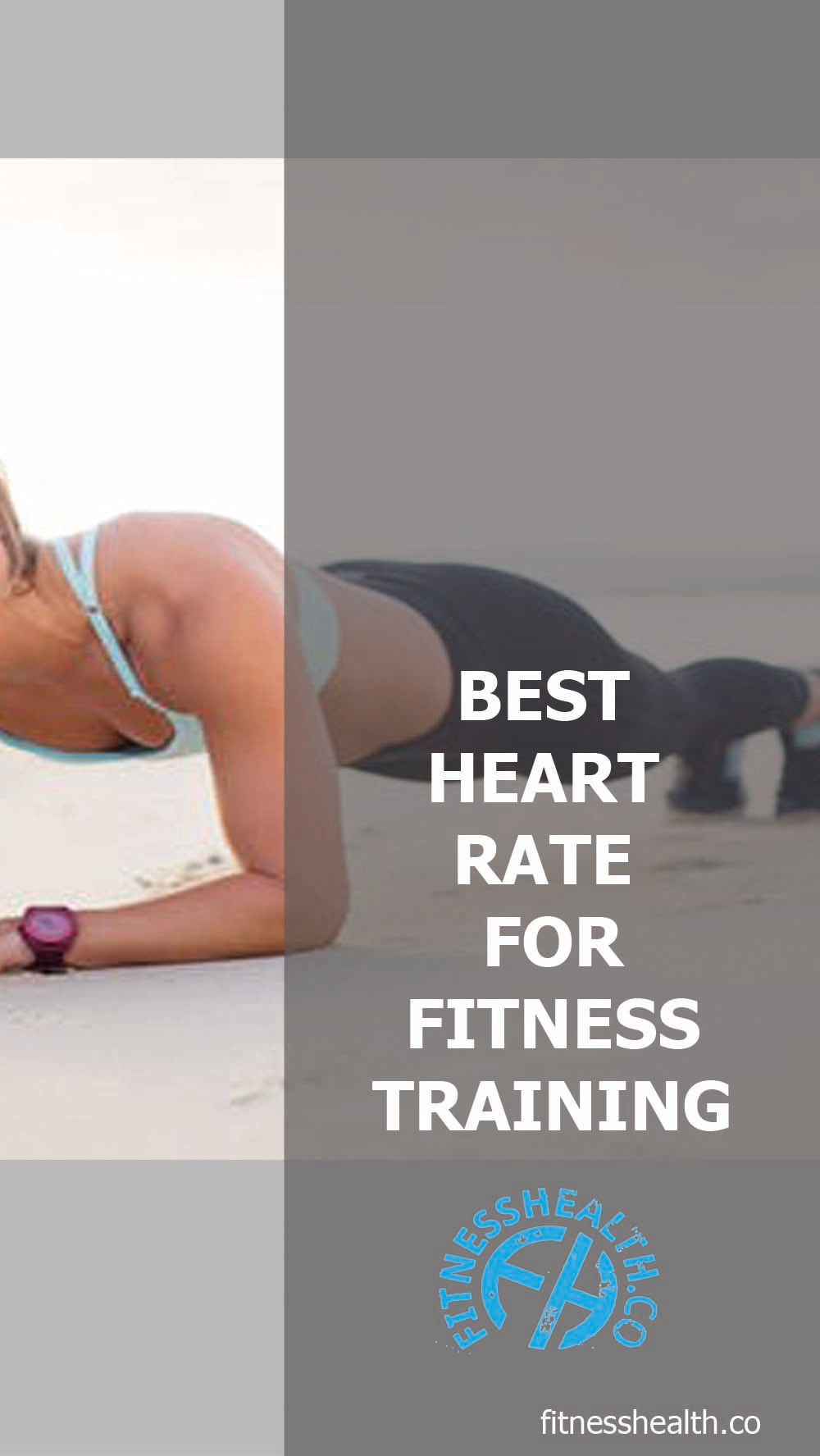 BEST HEART RATE FOR FITNESS TRAINING