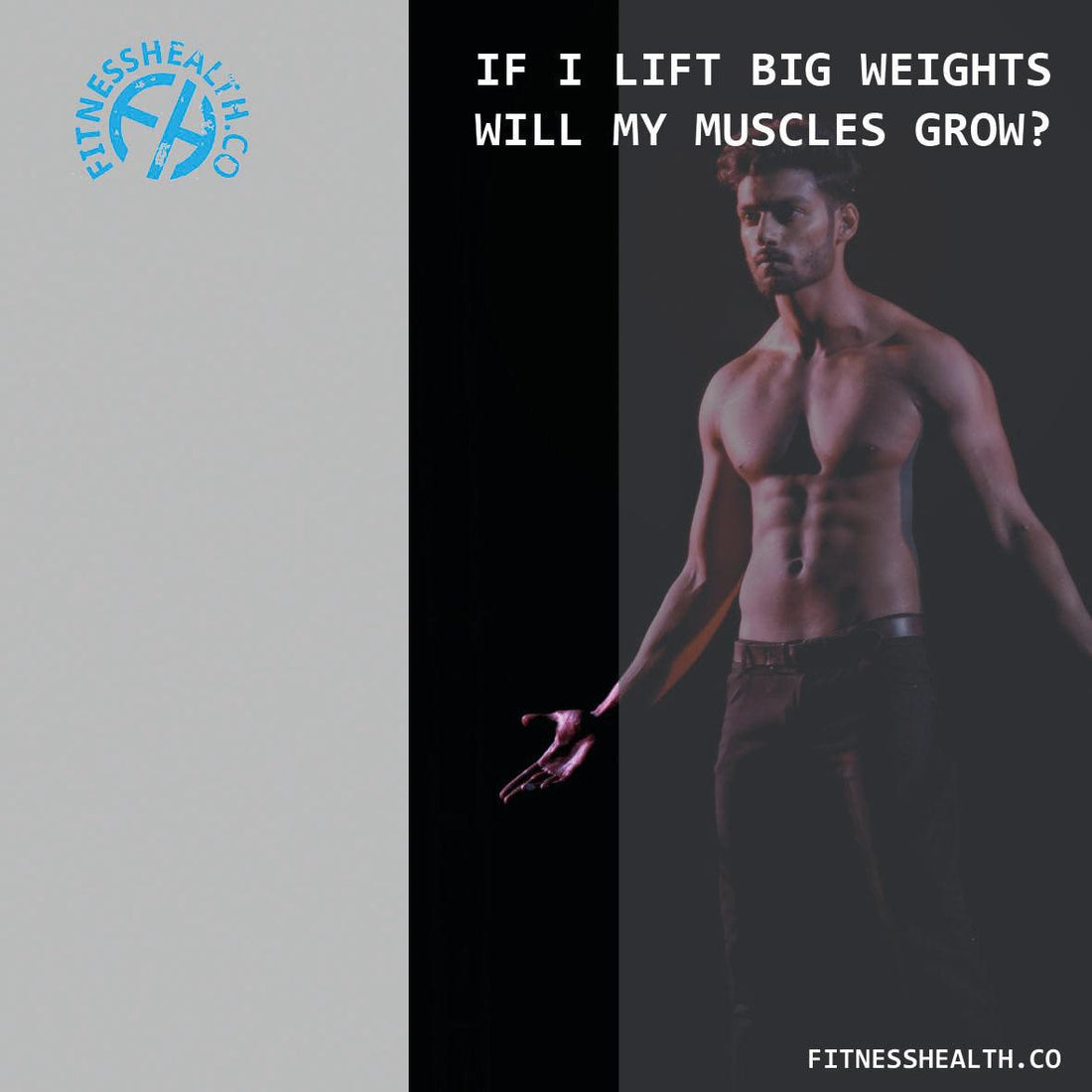 If I lift big weights will my muscles grow? - Fitness Health 