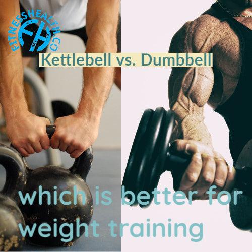 Kettlebell vs. dumbbell: which is better for weight training - Fitness Health 