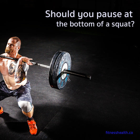Should you pause at the bottom of a squat? - Fitness Health 