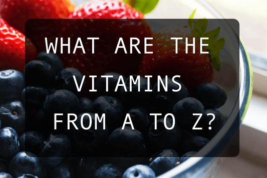 What are the vitamins from A to Z? - Fitness Health 