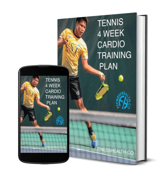 Cardio Tennis Training Plan 4 Week Ebook - Fitness Health 