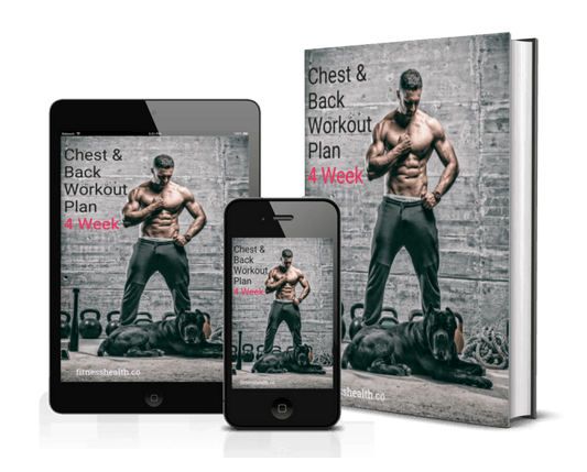 Chest & Back Workout Plan 4 Week Ebook - Fitness Health 