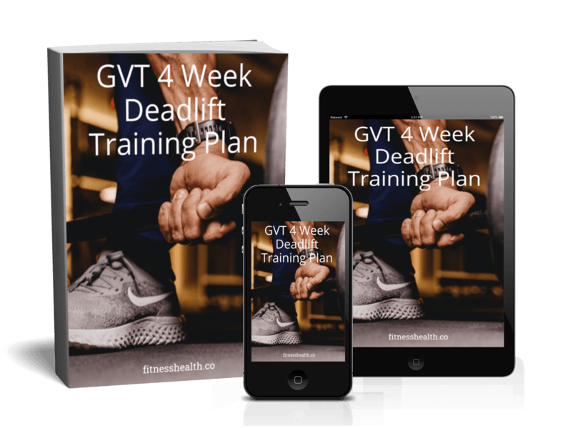 GVT Deadlift Training Plan 4 Week  Ebook - Fitness Health 